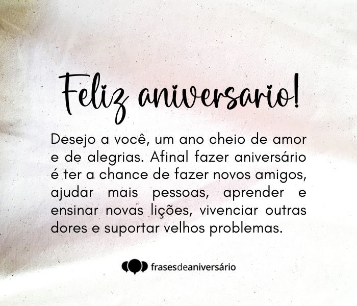 Desejo a você, um ano cheio de amor e de alegrias, colega!